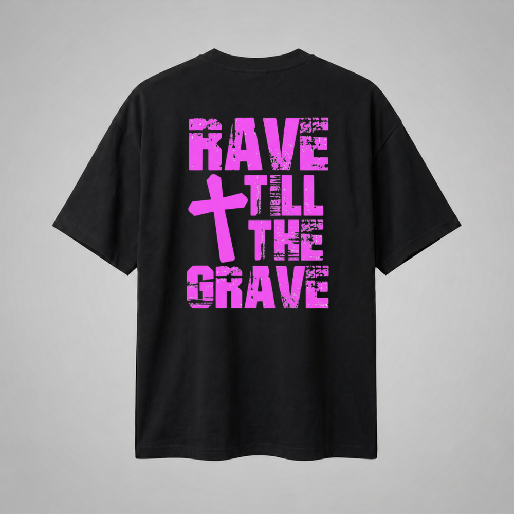 Oversize Premium T-Shirt Rave Till The Grave